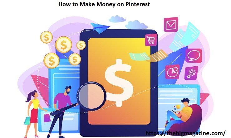 How to Make Money on Pinterest